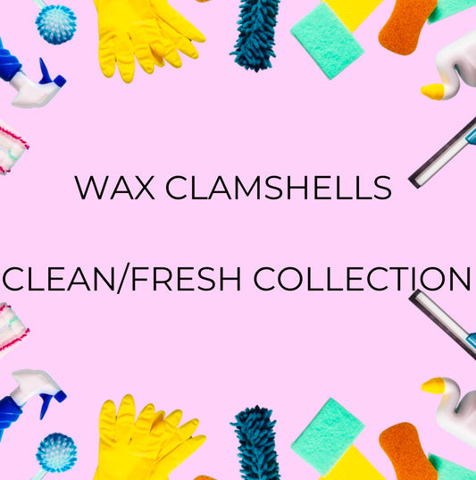 Clean/Fresh Collection Wax Clamshells